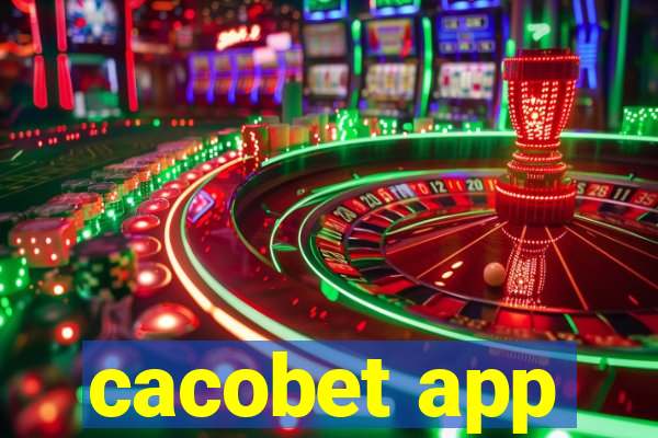 cacobet app